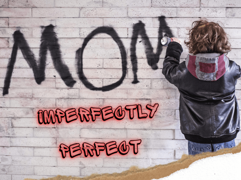 Imperfectly Perfect Moms