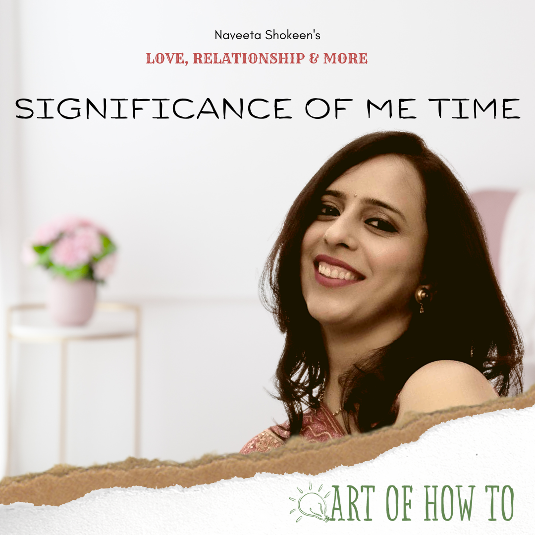 Significance of Me Time | Art of How To