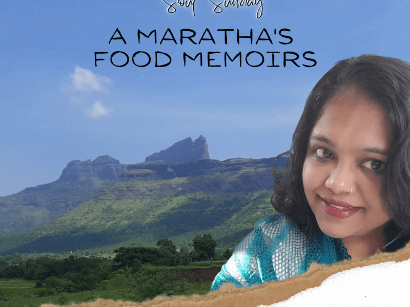 A Maratha’s Food&nbsp;Memoirs