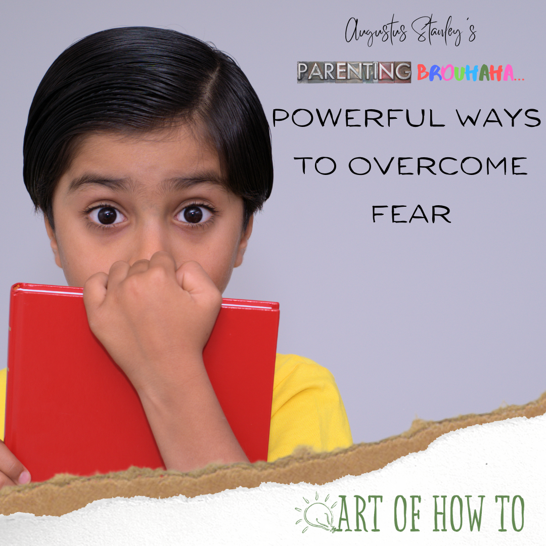 Powerful Ways To Overcome Fear | Art of How To
