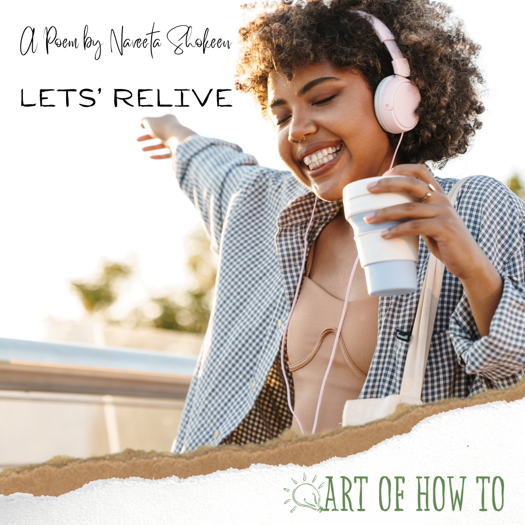 Lets Relive | Art of How To