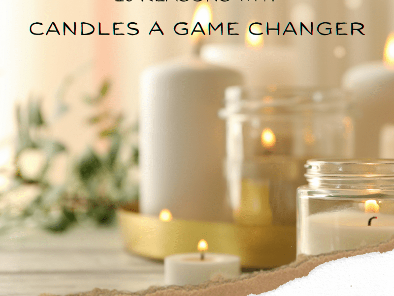 Candles A Game&nbsp;Changer