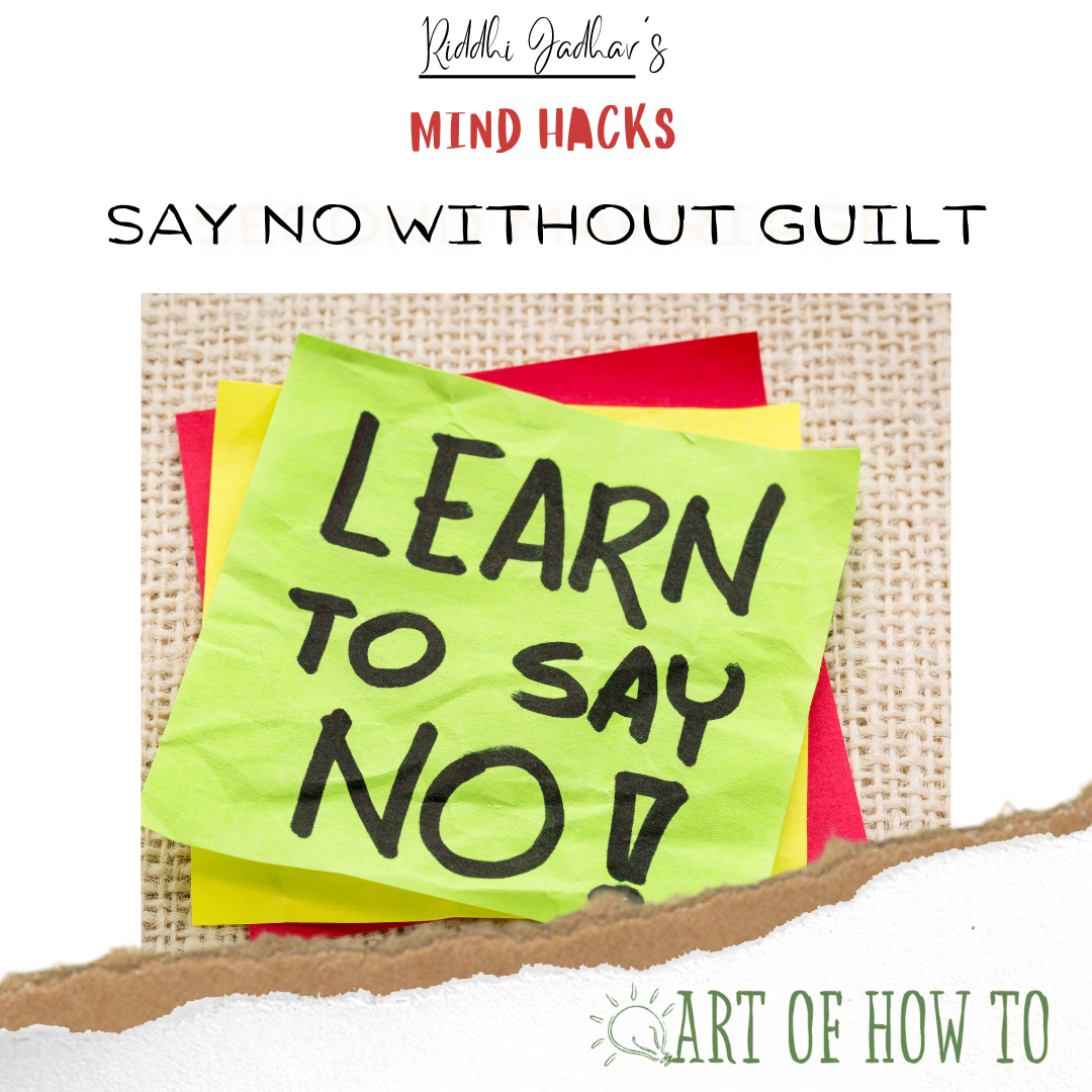 Say No Without Guilt | Art of How To